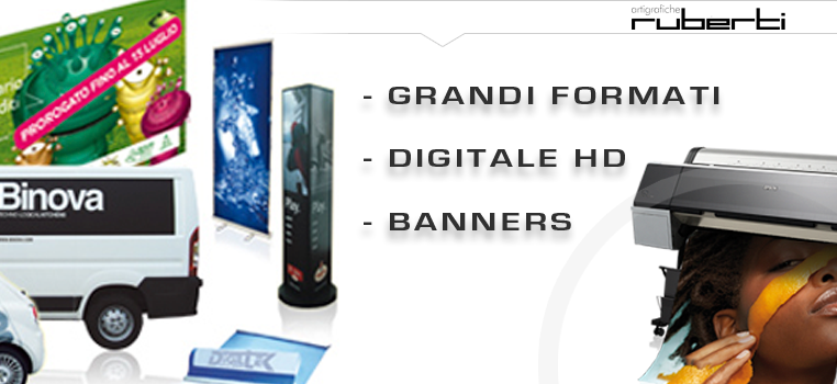 grandi formati, digitale HD, banners